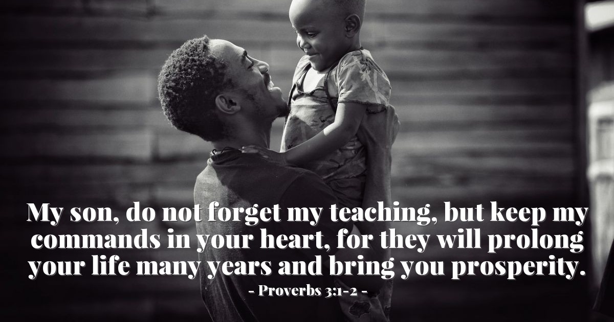 Proverbs 3:1-2 — Verse of the Day for 05/16/2025