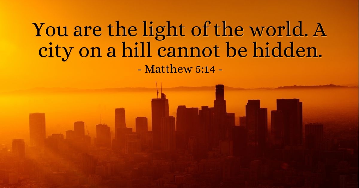 Matthew 5:14 — Verse of the Day for 05/13/2025
