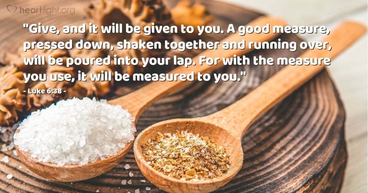 Luke 6:38 — Verse of the Day for 06/20/2025