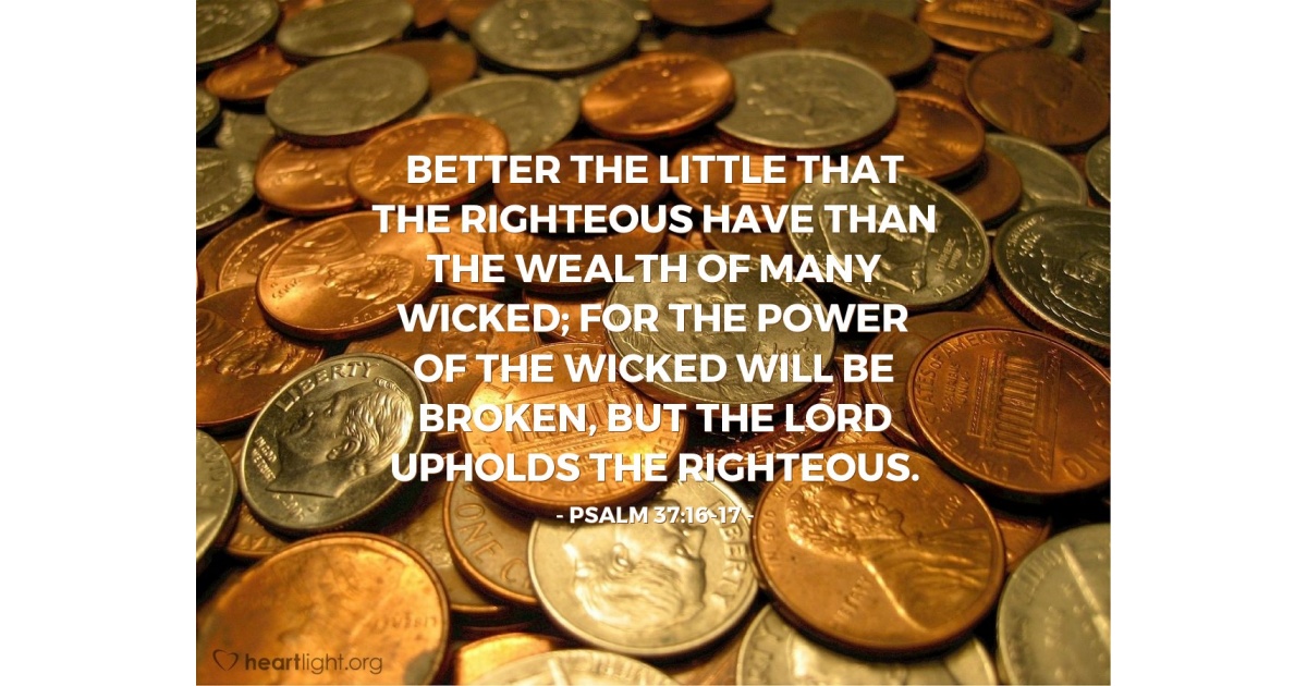 Psalm 37:16-17 — Verse of the Day for 07/15/2025