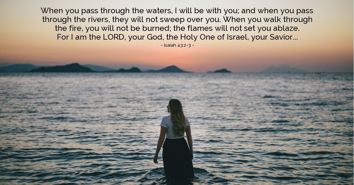 Isaiah 43:2-3 — Verse of the Day for 07/26/2025