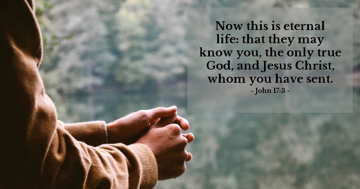 John 17:3 — Verse of the Day for 07/05/2025