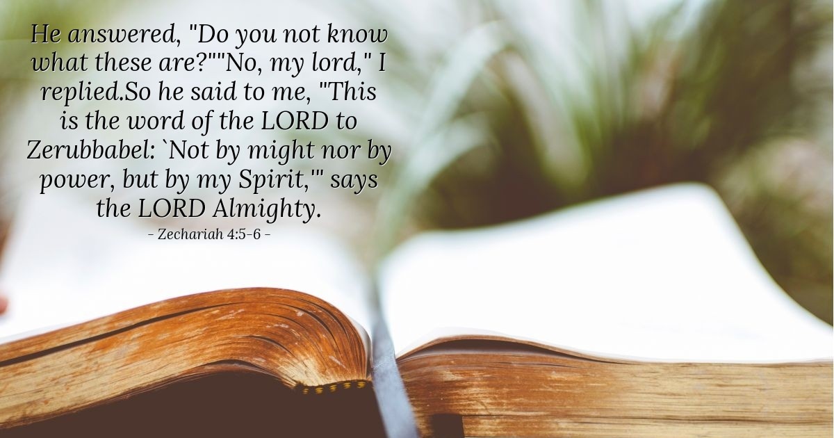 Zechariah 4:5-6 — Verse of the Day for 08/05/2025