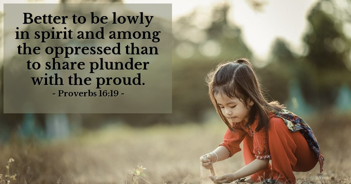 Proverbs 16:19 — Verse of the Day for 08/23/2025