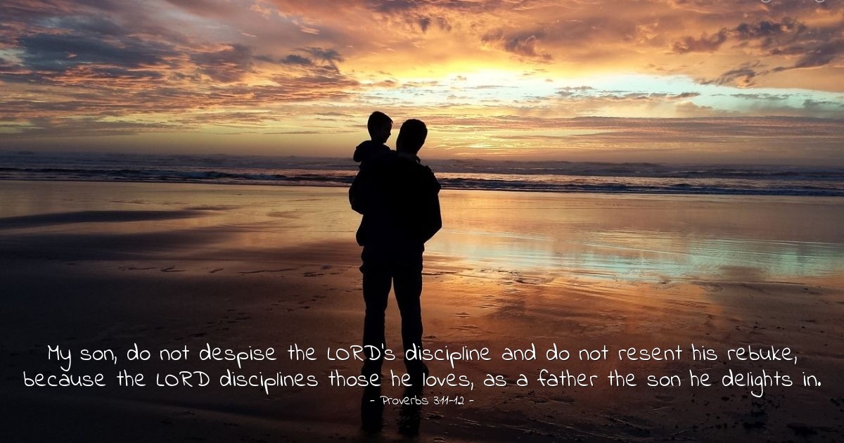 Proverbs 3:11-12 — Verse of the Day for 08/12/2025