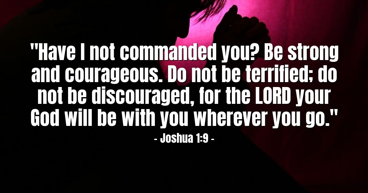 Joshua 1:9 — Verse of the Day for 09/09/2025