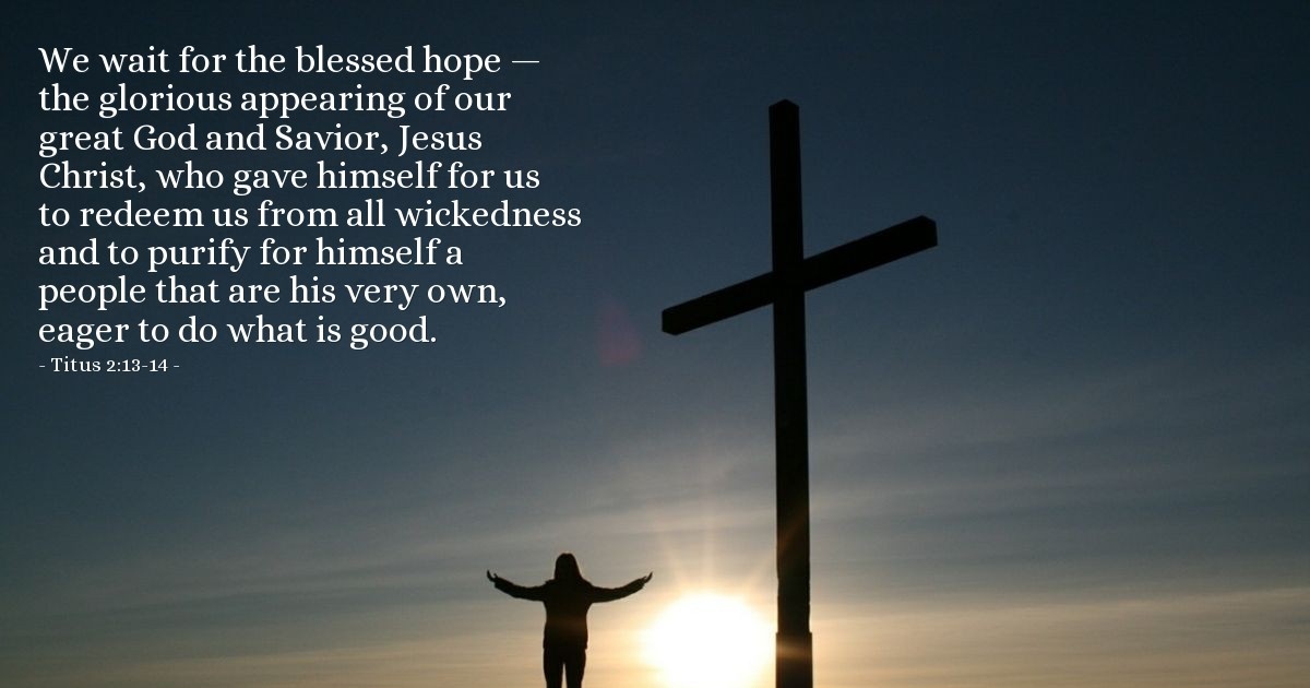 Titus 2:13-14 — Verse of the Day for 09/13/2025
