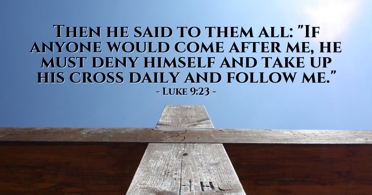 Luke 9:23 — Verse of the Day for 09/23/2025