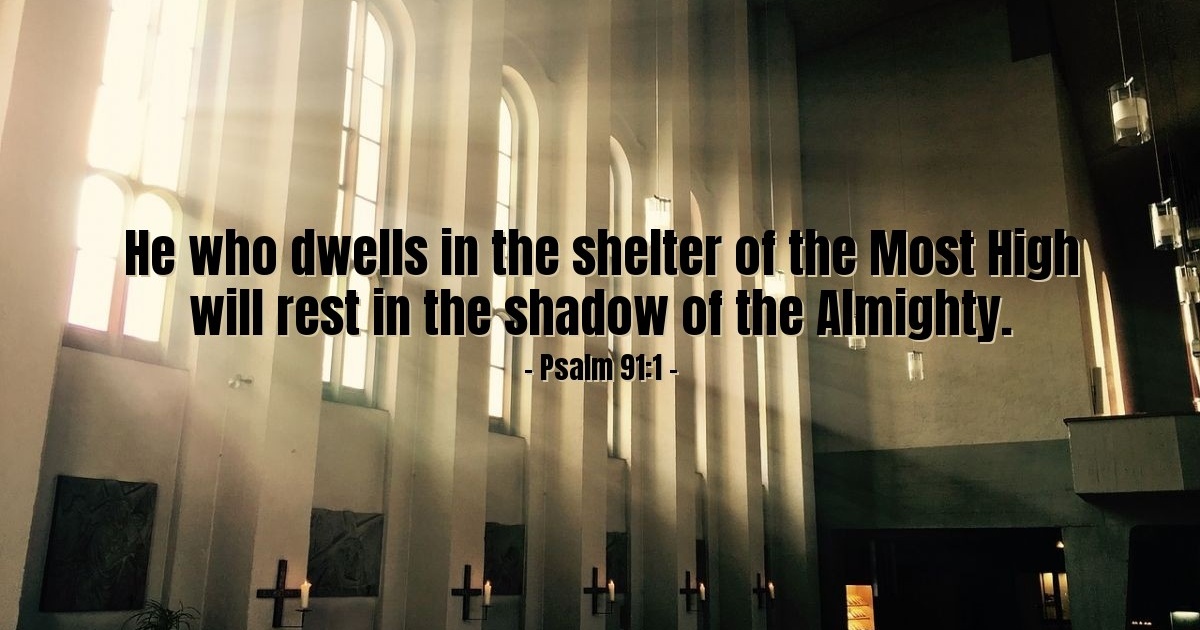 Psalm 91:1 — Verse of the Day for 09/01/2025