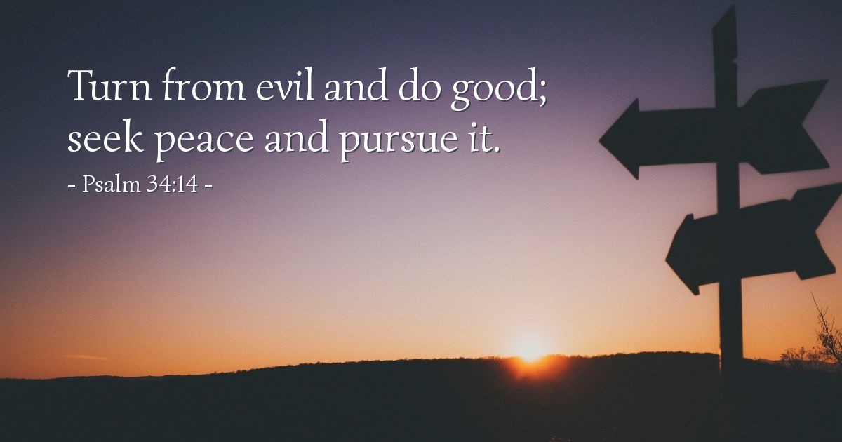 Psalm 34:14 — Verse of the Day for 10/13/2025