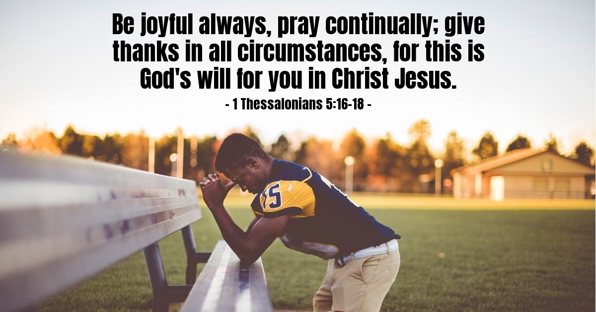 1 Thessalonians 5:16-18 — Verse of the Day for 11/16/2025