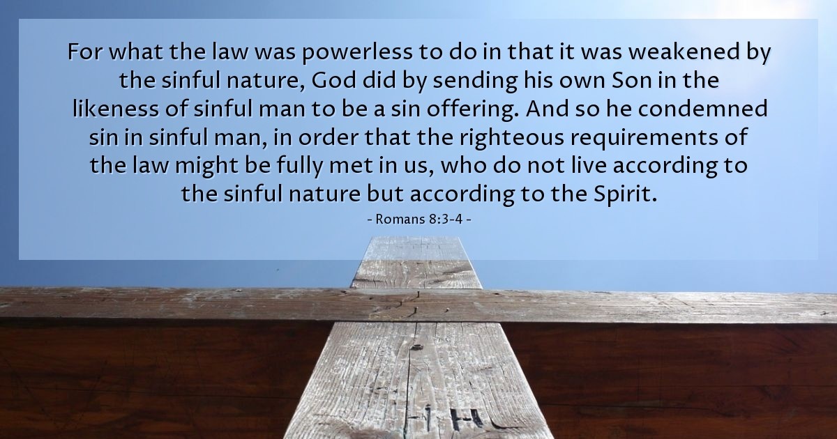 Romans 8:3-4 — Verse of the Day for 11/03/2025