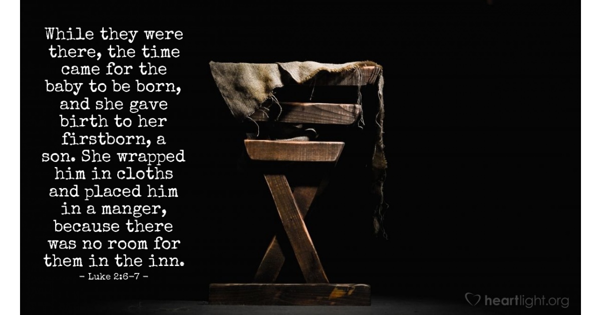 Luke 2:6-7 — Verse of the Day for 12/23/2025