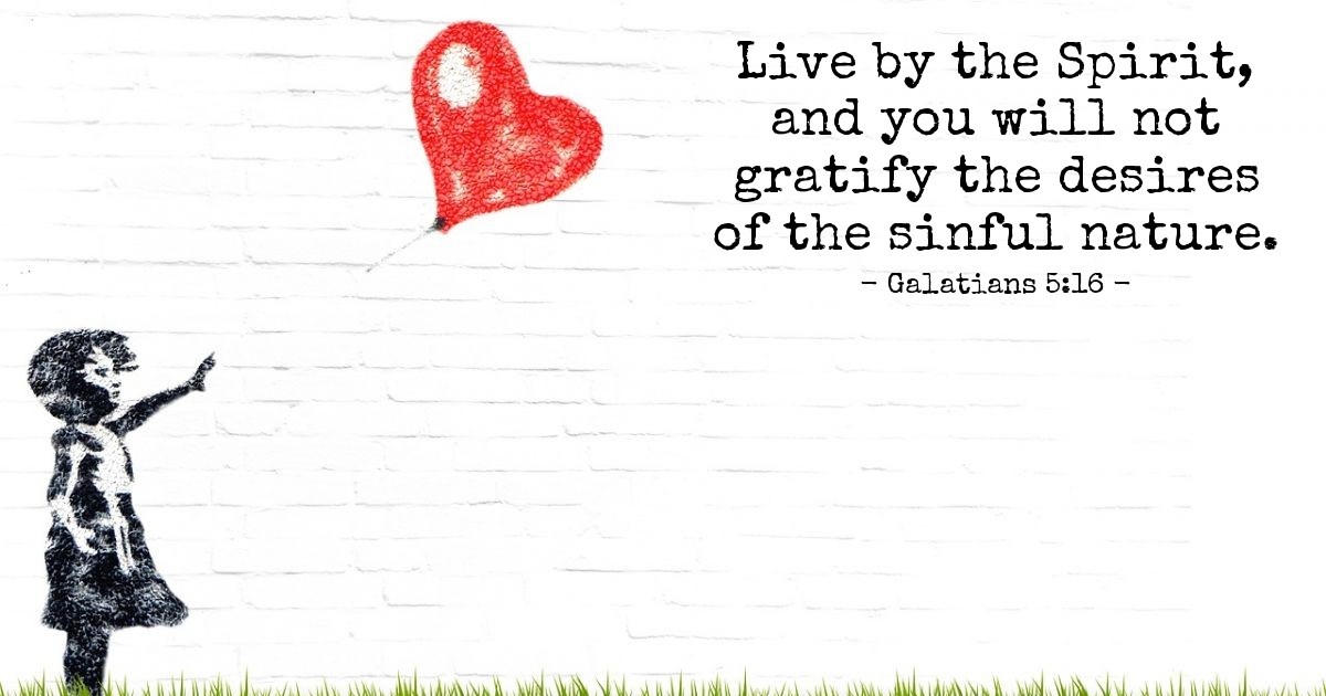 Galatians 5:16 — Verse of the Day for 01/16/2026