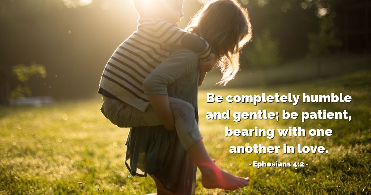 Ephesians 4:2 — Verse of the Day for 01/30/2026