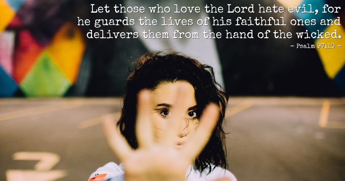 Psalm 97:10 — Verse of the Day for 02/07/2026